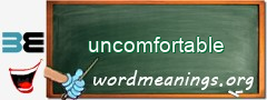 WordMeaning blackboard for uncomfortable